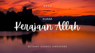 Kuasa Kerajaan Allah Matius 6:33 Terjemahan Sederhana Indonesia