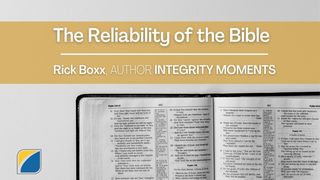 The Reliability of the Bible Psalms 18:30 New American Standard Bible - NASB 1995