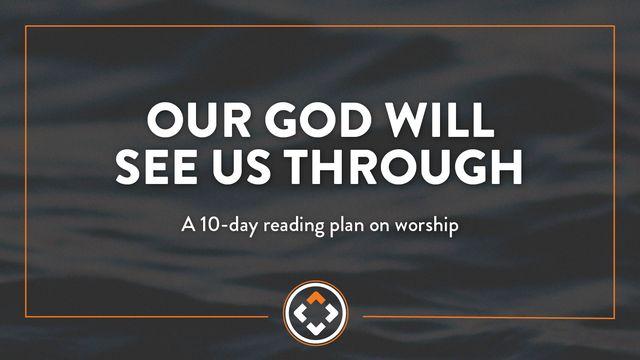 Our God Will See Us Through