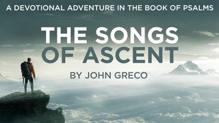 The Songs of Ascent Psalms 120:1 New King James Version
