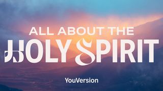 All About the Holy Spirit John 7:37-39 The Message