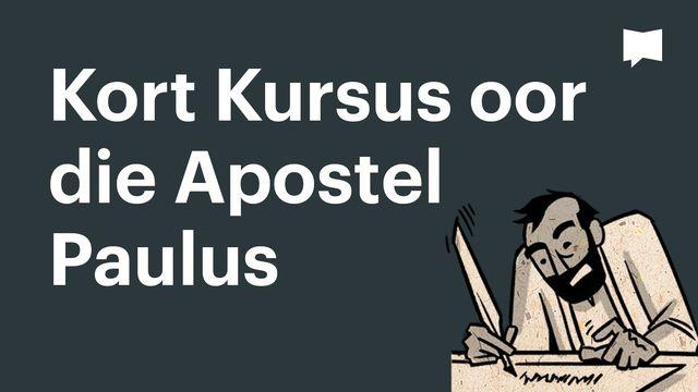 BibleProject | Kort Kursus oor die Apostel Paulus