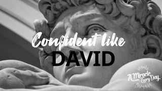 Confident Like David Salmos 57:1 Nova Tradução na Linguagem de Hoje