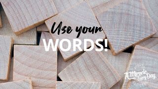 Use Your Words! Psalmen 50:15 Die Bibel (Schlachter 2000)