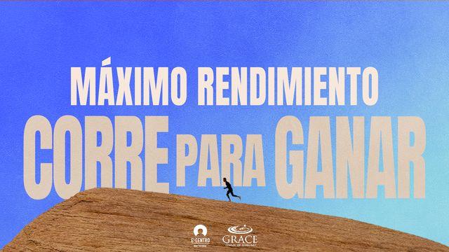 [Corre Para Ganar] Máximo Rendimiento