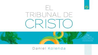El Tribunal De Cristo Juan 5:24 Nueva Versión Internacional - Español