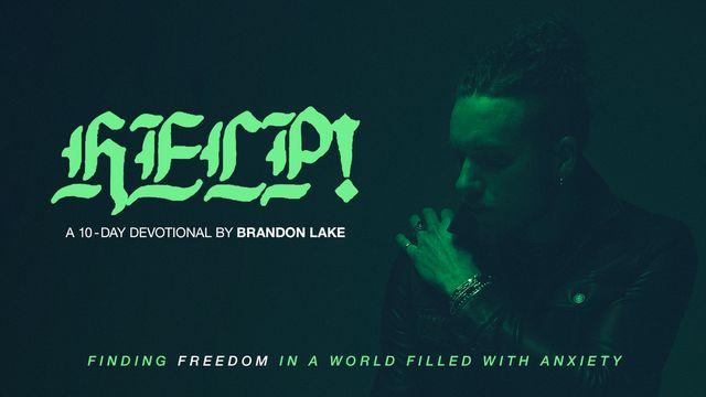 HELP!: A 10-Day Devotional by Brandon Lake