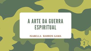 A Arte Da Guerra Espiritual: Parte 2 Isaías 41:13 Nova Versão Internacional - Português