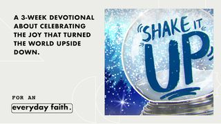 Shake It Up Psalms 126:3 Amplified Bible