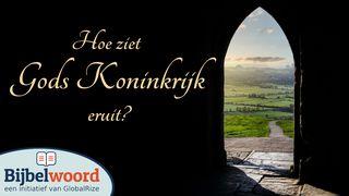 Hoe Ziet Gods Koninkrijk Eruit? Lucas 1:31-33 Het Boek