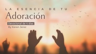 La Esencia De Tu Adoración Lucas 10:41-42 Traducción en Lenguaje Actual