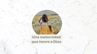 Una Maternidad Que Honre a Dios LUCAS 6:38 Dios Habla Hoy Versión Española