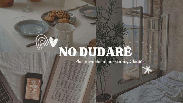 No Dudaré - Gabby Chacón