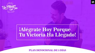 Alégrate Hoy, Porque Tu Victoria Ha Llegado Salmo 16:11 Nueva Versión Internacional - Español