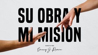 Su Obra & Mi Misión EFESIOS 6:13 Dios Habla Hoy Versión Española