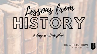 Lessons From History. Luke 3:8 King James Version