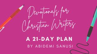 21-Day Devotional for Christian Writers Job 1:1 Biblija: suvremeni hrvatski prijevod