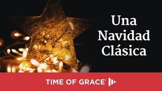 Una Navidad Clásica Lucas 2:1-3 Traducción en Lenguaje Actual