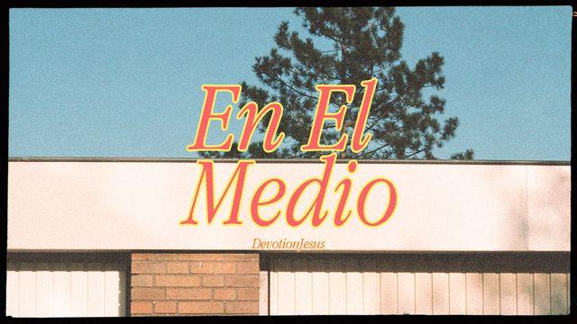 En El Medio
