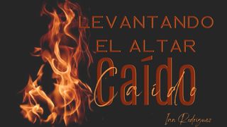 Levantando El Altar Caído Juan 11:43-44 Nueva Versión Internacional - Español