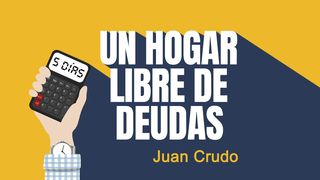Un Hogar Libre De Deudas. Job 8:5-7 Nueva Versión Internacional - Español