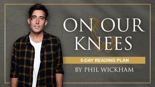 On Our Knees: A 5 Day Devotional on Prayer Exodus 15:1-8 The Message