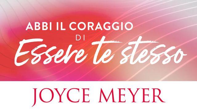 Abbi Il Coraggio Di Essere Te Stesso