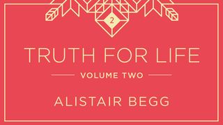 Truth For Life, Volume Two Luke 9:35-43 New Living Translation