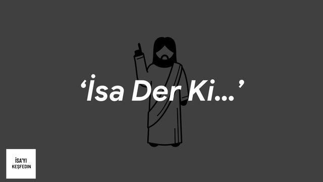‘İsa Der Ki̇…’ Seri̇si̇