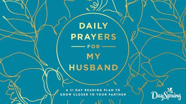 Daily Prayers for My Husband