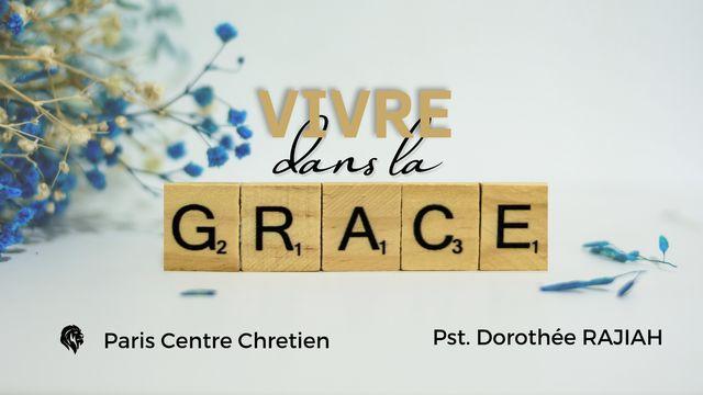 Vivre Dans La Grâce