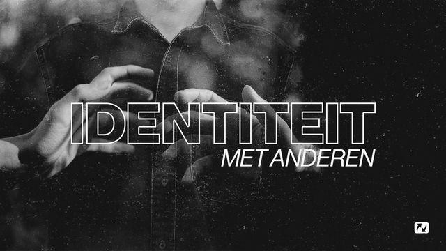Identiteit met anderen