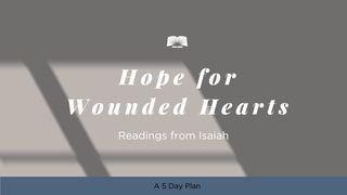 Hope for Wounded Hearts: Readings From Isaiah Isaia 11:2-3 Bibla Shqip 1994