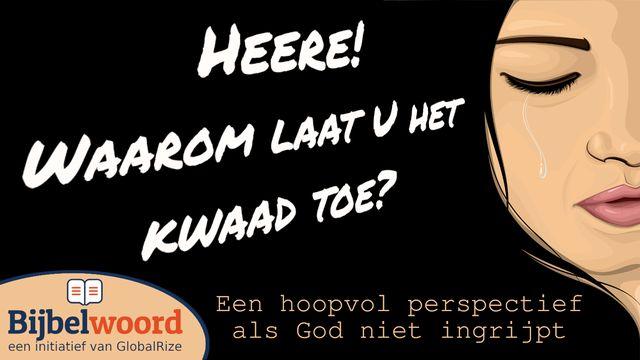 Heere! Waarom Verlost U Niet?