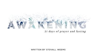 Awakening: 21 Days Of Prayer And Fasting Devotional Łukasza 4:42 UWSPÓŁCZEŚNIONA BIBLIA GDAŃSKA