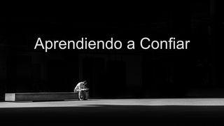 Aprendiendo a Confiar Salmos 143:8-9 Nueva Traducción Viviente