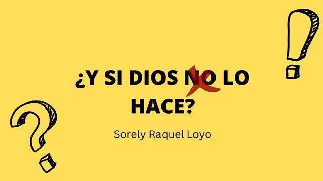 ¿Y si Dios lo hace?