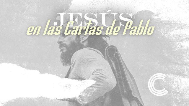 Jesús en las Cartas Paulinas