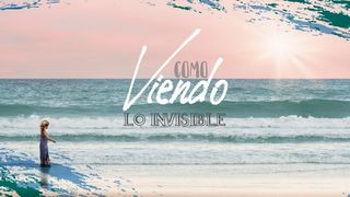 Como Viendo Lo Invisible Filipenses 1:20 Nueva Versión Internacional - Español