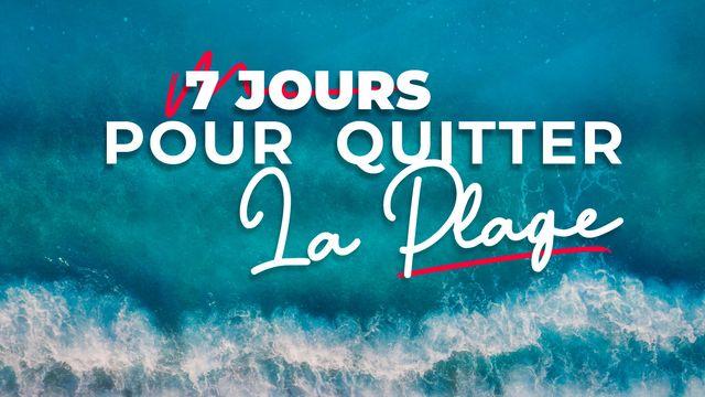 7 Jours Pour Quitter La Plage - Timothée Paton