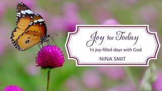 Joy For Today: 14 Joy-Filled Days With God   Psalms 25:12-14 New International Version