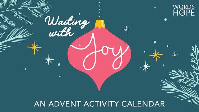 Waiting With Joy: An Advent Activity Calendar
