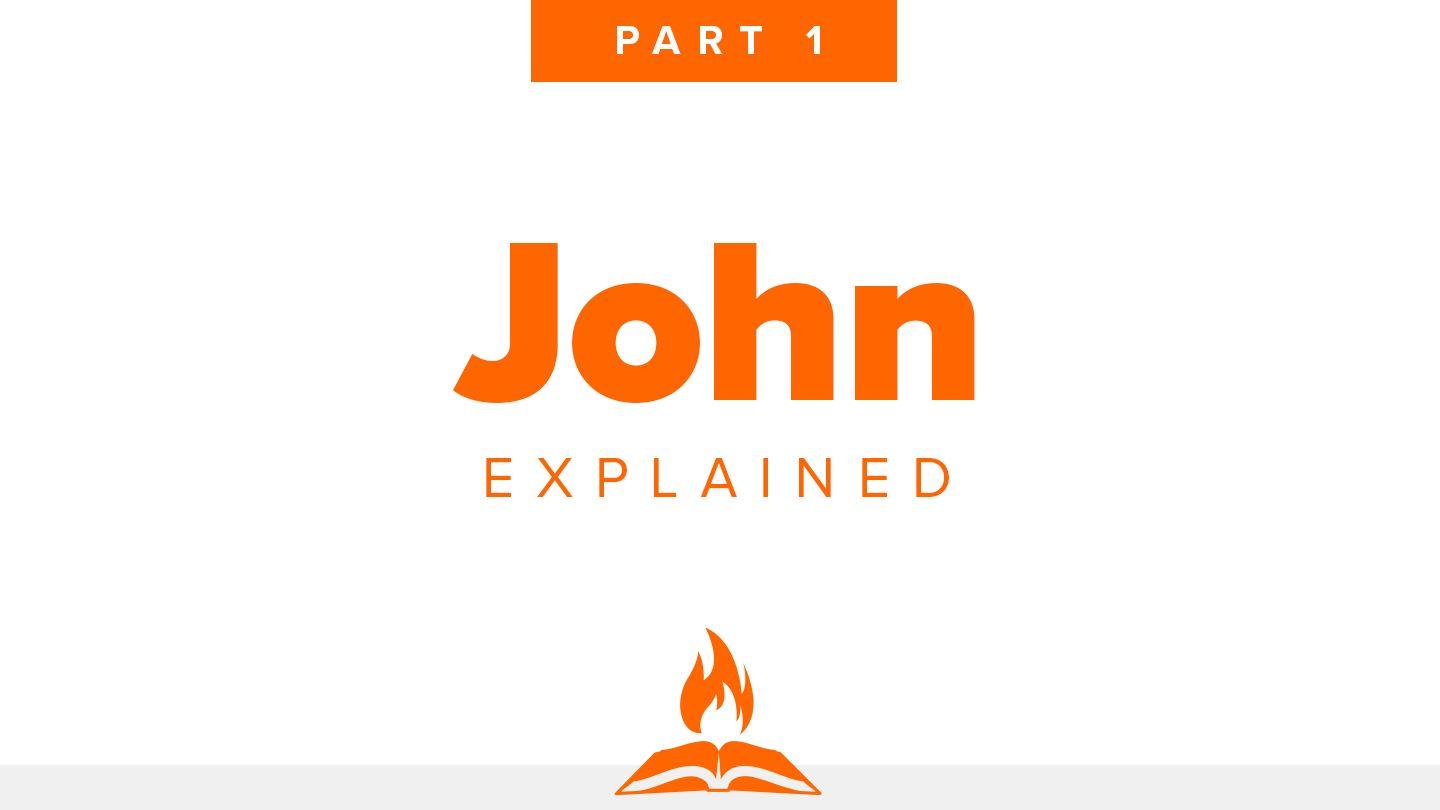 John Explained Part 1 | Light Shines in the Darkness John 1 New International Version