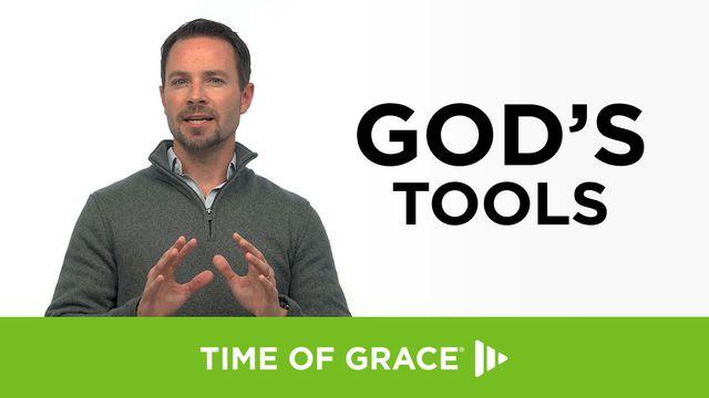 God's Tools