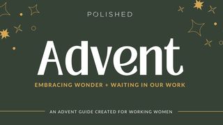 Advent: Embracing Wonder and Waiting in Our Work Isaiah 9:3 New Living Translation