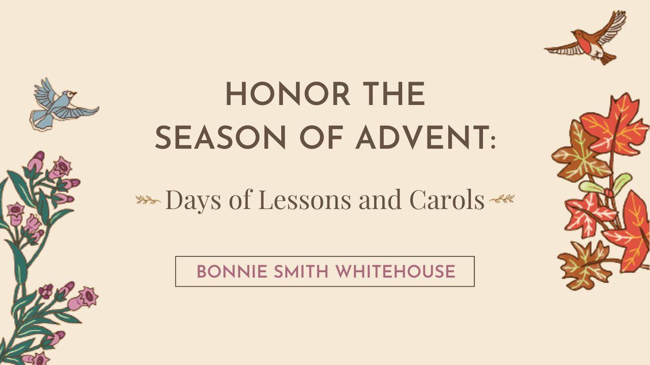 Honor the Season of Advent: 5 Days of Lessons and Carols