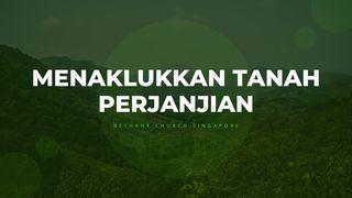 Menaklukan Tanah Perjanjian Matius 7:24 Alkitab dalam Bahasa Indonesia Masa Kini