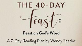 The 40-Day Feast: Feast on God's Word Salmos 107:20 Bíblia Sagrada: Versão Fácil de Ler