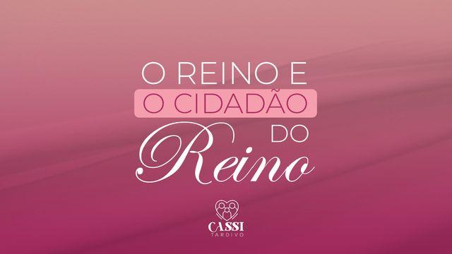 O Reino e o cidadão do Reino