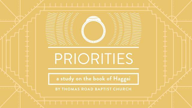 Priorities: A Study in Haggai